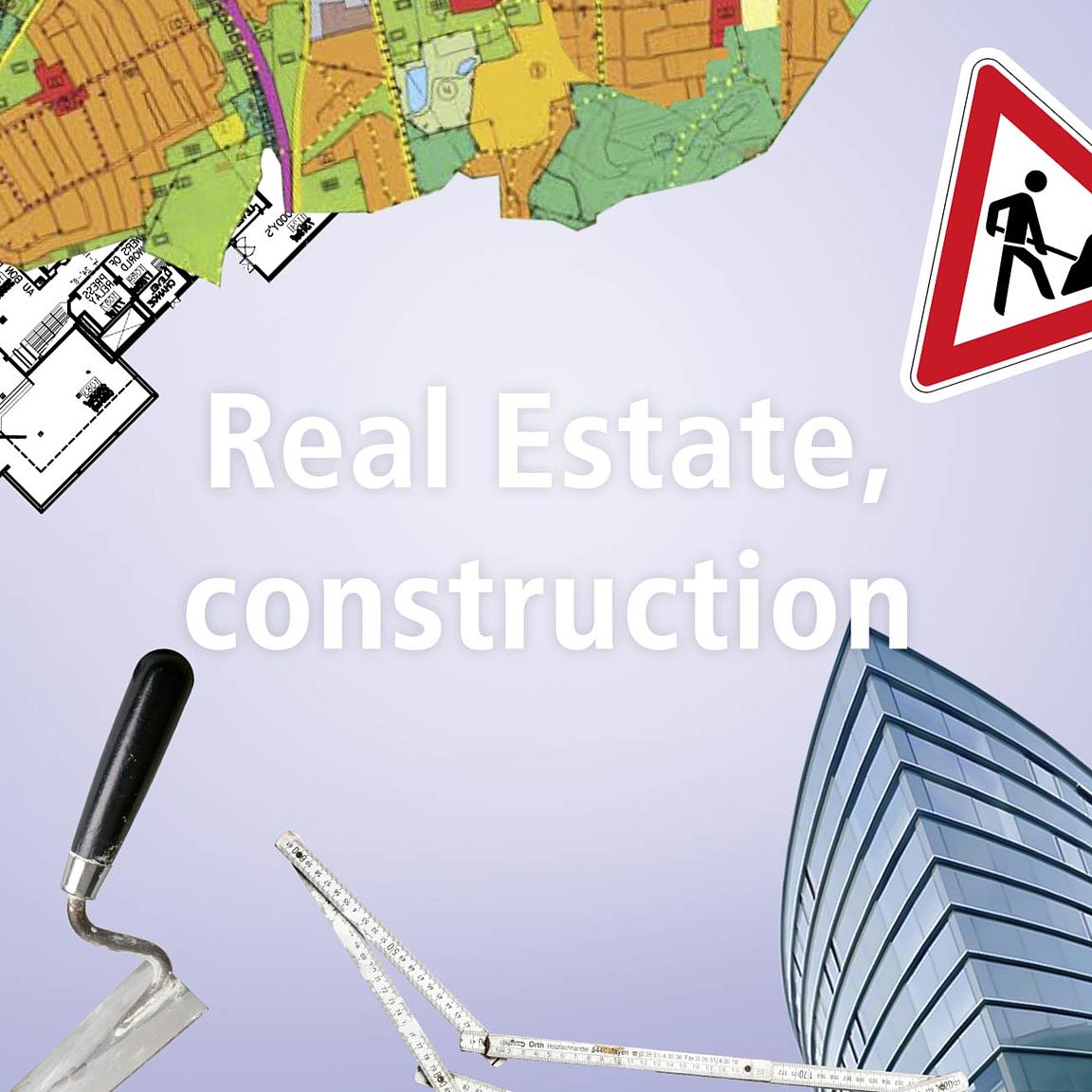 Real estate, construction