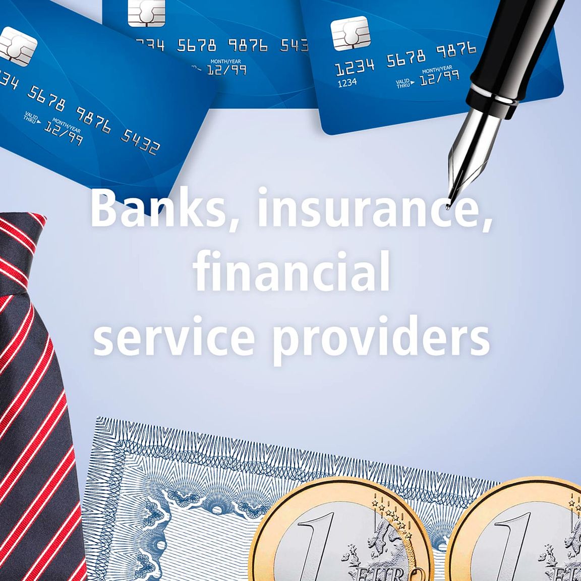Banks, insurance, financial service providers